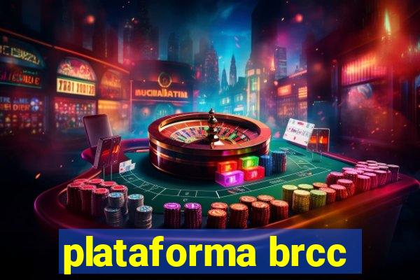 plataforma brcc